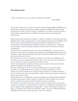 El centésimo mono 
 
 
 
“Nada es tan poderoso como una idea cuyo momento ha llegado”