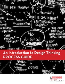 An Introduction to Design Thinking
PROCESS GUIDE
