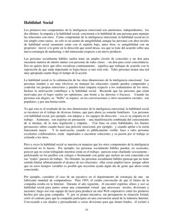 10 
Habilidad  Social 
 
Los primeros tres componentes de la inteligencia emocional son autónomos, independientes;  los 
do