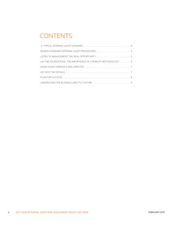 3             GET YOUR INTERNAL AUDIT RISK ASSESSMENT RIGHT THIS YEAR
FEBRUARY 2014 
CONTENTS
 A  TYPICAL INTERNAL AUDIT SCEN