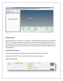 Model Browser 
The model browser is a kind of „list of contents― providing information about the loaded FEM 
model. In th