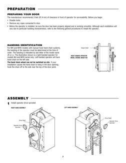7
HANDING IDENTIFICATION
For MH and MHS models with manual hoist hand chain systems,
the handing of the operator must be det