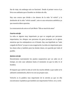 iba de viaje, sin embargo esto no funcionó.  Desde el primer verso el yo 
lírico nos adelanta que el hombre se olvidara de el