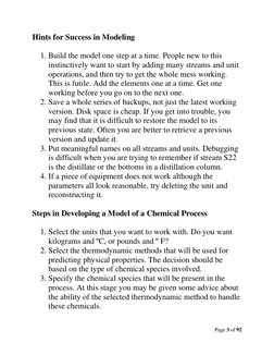 Page 3 of 92 
 
Hints for Success in Modeling 
 
1. Build the model one step at a time. People new to this 
instinctively wan
