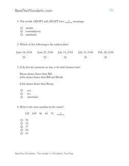 BeatTheWonderlic.com   
 
 
 
Beat the Wonderlic: The Leader in Wonderlic Test Prep 
 
 
1. The words ADOPT and ADAPT have __