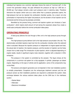 individual fuel injectors via a common rigid pipe (hence the name of "common-rail"). In the 
current first generation des