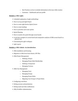 o
Best Practices on how to include information in the issue while creation
o
Customize – Dashboards and user profile
Module 2