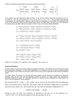Denavit- Hartenburg nomenclature. So we can write for two links as:
 
If we observe the link parameters table carefully, it c