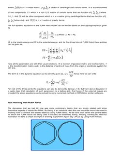 Where 
is n x n mass matrix, 
is vector of centrifugal and coriolis terms. It is actually formed
of two components. C1 whic