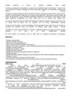 realizar
 
poniendo
 
la
 
lámina
 
en
 
posición
 
inclinada
 
hacia
 
abajo.
4) Una vez enjuagado el portaobjetos, se aplic