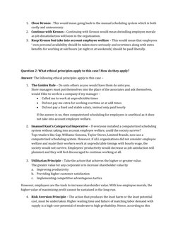 1. Close Kronos - This would mean going back to the manual scheduling system which is both 
costly and unnecessary.  
2. Cont