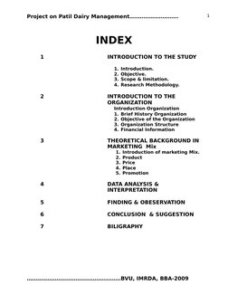 Project on Patil Dairy Management……………………….
INDEX
      
1
INTRODUCTION TO THE STUDY
1. Introduction.
2. Objective.
3. Scope