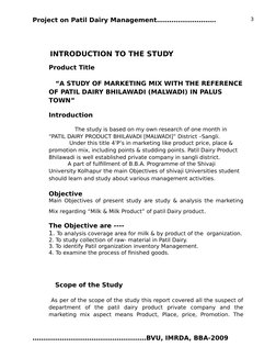 Project on Patil Dairy Management……………………….
       INTRODUCTION TO THE STUDY
Product Title
   “A STUDY OF MARKETING MIX WITH