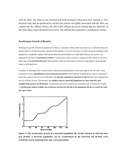 with the filter. The filter is now inverted and fresh medium is allowed to flow through it. New 
bacterial cells, that are pr