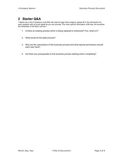 <Company Name>
Business Process Document
2 Starter Q&A
< Below are a list of questions most BAs will need to begin their anal