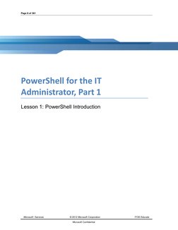 Page 8 of 361 
 
Microsoft | Services 
© 2012 Microsoft Corporation 
ITOE Educate 
Microsoft Confidential 
 
 
PowerShell for
