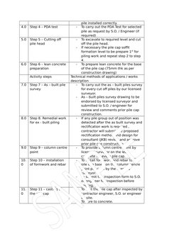 pile installed correctly.
4.0
Step 4 – PDA test
-
To carry out the PDA Test for selected 
pile as request by S.O. / Engineer