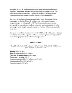 inyección un foco de combustión estable sin desprendimiento de Ilama por 
insuflado, ni extinción por mezcla demasiado rica o
