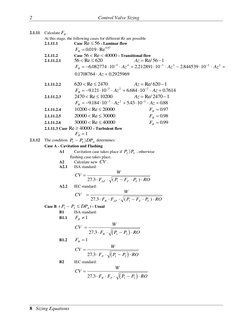 2   
Control Valve Sizing 
8   Sizing Equations 
2.1.11 
Calculate FR . 
At this stage, the following cases for different Re