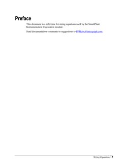 Sizing Equations  3 
Preface 
This document is a reference for sizing equations used by the SmartPlant 
Instrumentation Ca