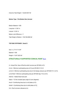 Columns Total Weight = 18,283.9537 lbf 
Bottom Type : Flat Bottom Non Annular 
Bottom Material = A36 
t.required = 0.361 in