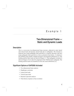 E x a m p l e
1
Two-Dimensional Frame —
Static and Dynamic Loads
Description
This is a seven-story two-dimensional frame stru