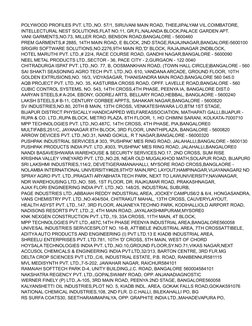 VANI GARMENTS,NO.73, MILLER ROAD, BENSON ROAD,BANGALORE - 5600460
PREM GARMENTS,# 2885, 14TH MAIN ROAD, E BLOCK, 2ND STAGE,RA