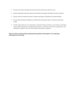 
Discuss and create a development plan during the performance planning cycle.

Endorse employees attending classes and acti
