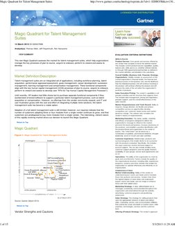 Magic Quadrant for Talent Management
Suites
14 March 2013 ID:G00227698
Analyst(s): Thomas Otter, Jeff Freyermuth, Ron Hanscom