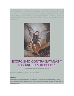 experiencia surgió la oración que quiso hacer rezar en toda la Iglesia. El la rezaba con voz
vibrante y potente: la oímos muc