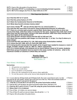 5 
(Q.71)  Express 140 as the product of its prime factors.   
(1 Mark) 
(Q.72)  Determine 875/103 is a terminating or a no