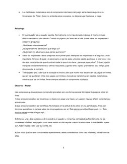 3
•
Las habilidades matemáticas son el componente más básico del juego; es la clase inaugural en la
Universidad del Póke