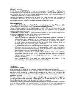 Donald D. Jackson 
Don D Jackson (1920-1968) fue un galardonado psiquiatra estadounidense. Participó en
la construcción de la