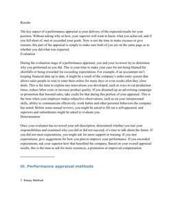 Results
The key aspect of a performance appraisal is your delivery of the expected results for your 
position. Without asking