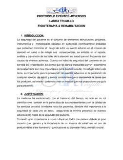 PROTOCOLO EVENTOS ADVERSOS 
LAURA TRUJILLO 
FISIOTERAPIA & REHABILITACION 
 
1. INTRODUCCION: 
La seguridad del paciente es