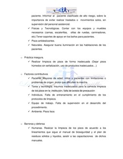 paciente. Informar al  paciente clasificado de alto riesgo, sobre la 
importancia de evitar realizar traslados o  movimient
