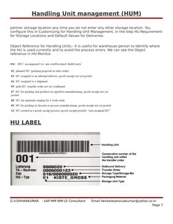 Handling Unit management (HUM)
partner storage location any time you do not enter any other storage location. You 
configure
