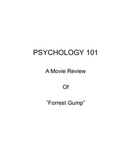 PSYCHOLOGY 101
A Movie Review
Of
”Forrest Gump”
