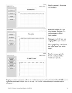 ISM 3113 System Design Specification (10/12/14) 
 
 
 
6 
 
Employees track their time 
on this page. 
 
Couriers can get p