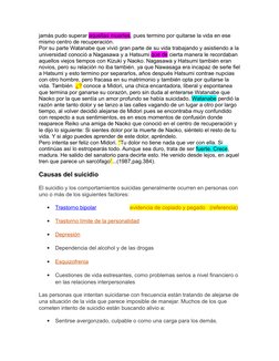 jamás pudo superar aquellas muertes, pues termino por quitarse la vida en ese 
mismo centro de recuperación.
Por su parte Wat