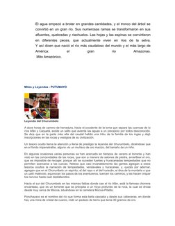 El agua empezó a brotar en grandes cantidades, y el tronco del árbol se
convirtió en un gran río. Sus numerosas ramas se tran