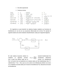 
De orden exponencial

Continua a trozos
En ingeniería es usual describir los sistemas lineales mediante sus funciones de
t