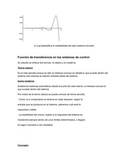 lo cual ejemplifica la inestabilidad de este sistema concreto.
Función de transferencia en los sist
