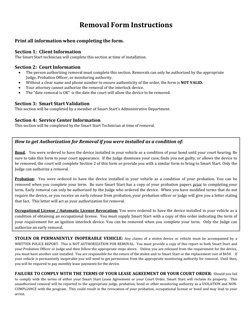 Removal Form Instructions 
Print all information when completing the form. 
Section 1:  Client Information  
The Smart Start