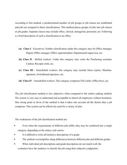 According to this method, a predetermined number of job groups or job classes are established
and jobs are assigned to thes
