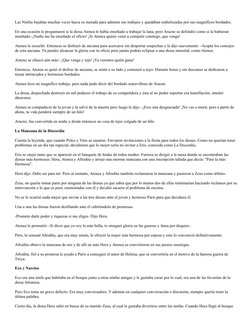 Las Ninfas bajaban muchas veces hacia su morada para admirar sus trabajos y quedaban embelezadas por sus magníficos bordados.