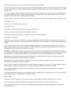 de las ninfas, Eco la entretuvo con su conversación mientras las ninfas huían del lugar. 
Cuando Hera descubrió su trampa la