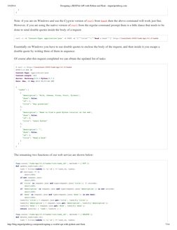 3/4/2014
Designing a RESTful API with Python and Flask - miguelgrinberg.com
http://blog.miguelgrinberg.com/post/designing-a-r