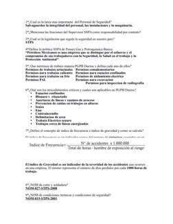 1*¿Cual es la tarea mas importante  del Personal de Seguridad?
Salvaguardar la integridad del personal, las instalaciones y l