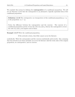 Math 270A
1.3 Conditional Propositions and Logical Equivalence
24
We conclude this section by deﬁning the contrapositive of a